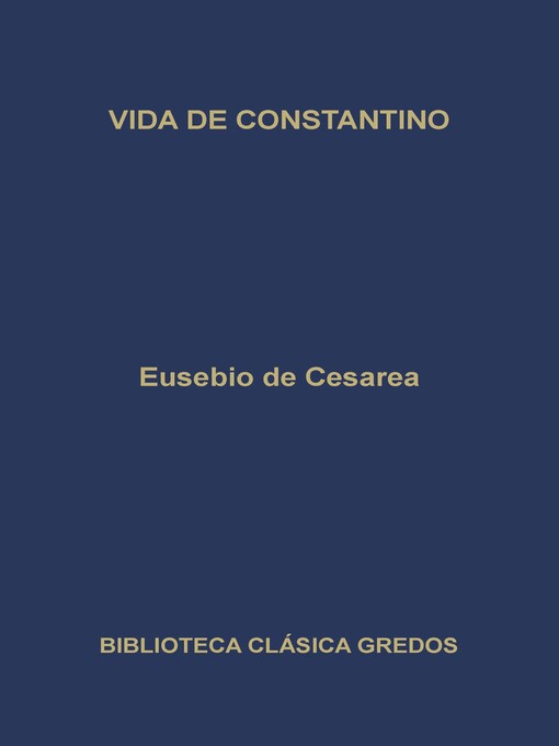 Title details for Vida de Constantino by Eusebio de Cesarea - Available